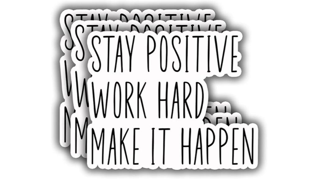 stay positive work hard